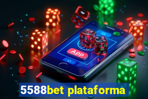 5588bet plataforma